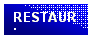 Casella di testo: RESTAURI
