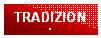Casella di testo: TRADIZIONI

