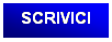 Casella di testo: SCRIVICI