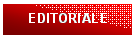 Casella di testo: EDITORIALE

