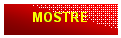 Casella di testo: MOSTRE


