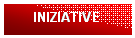 Casella di testo: INIZIATIVE